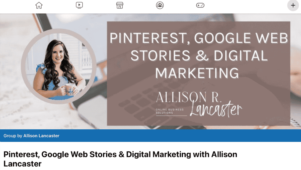 Allison Lancaster's Pinterest and Webstories Facebook group.