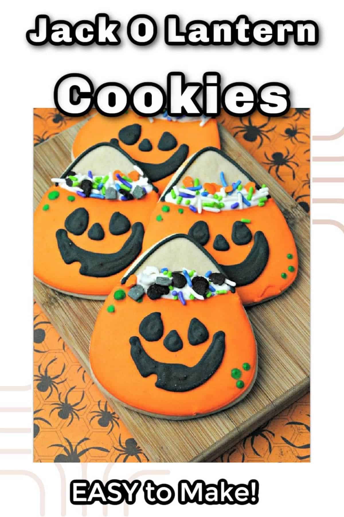 Close-up of Jack O Lantern decorated cookies with Text on top.
