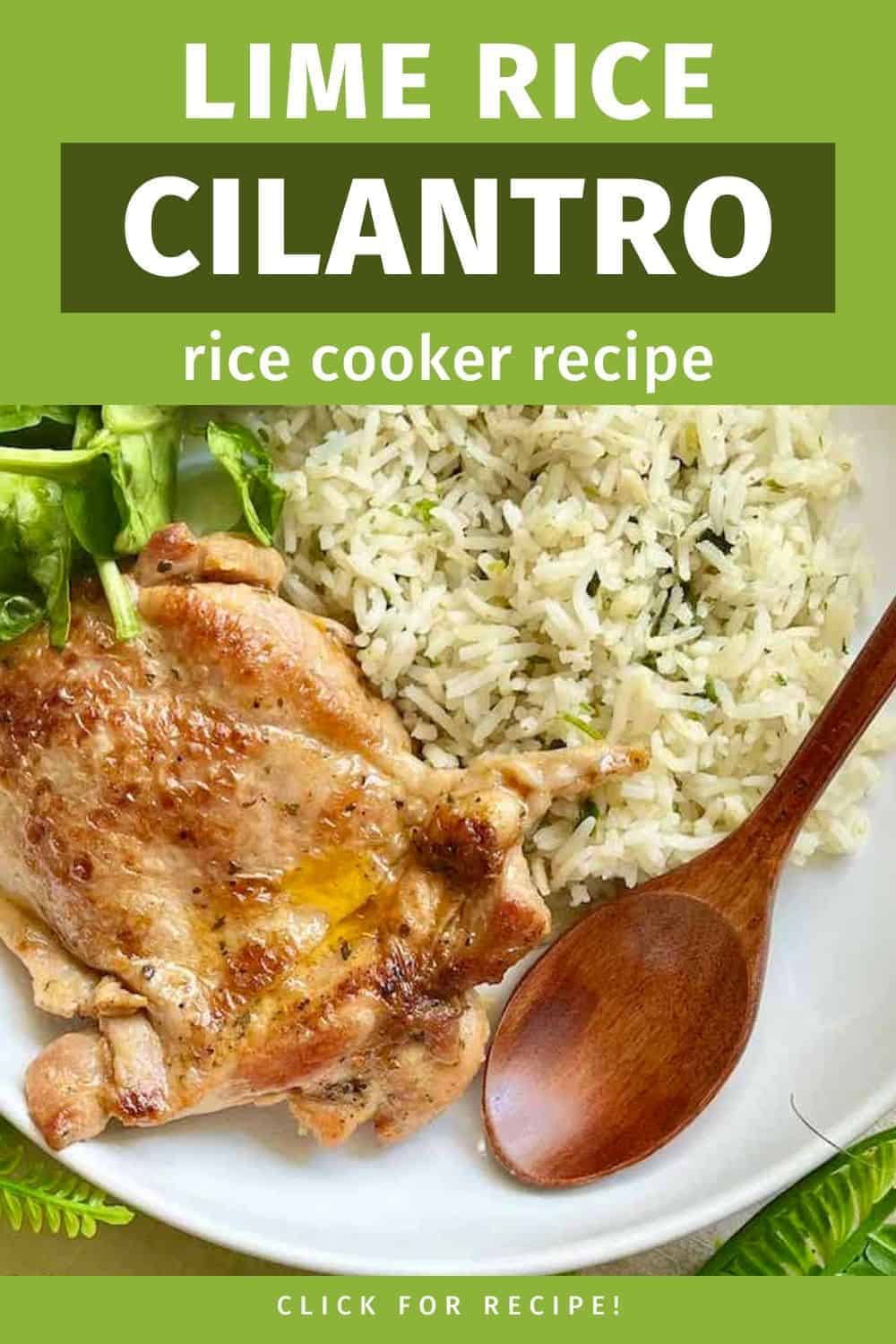 Cilantro lime rice and chicken on a white plate with the words "Lime Rice Cilantro".