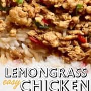 Pin with a close-up of ground chicken stir-fried with chili and lemongrass.