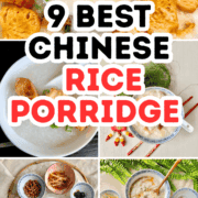 Different types of Chinese rice porridge recipes for an Asian breakfast.